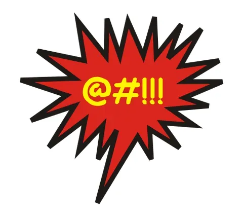 anger balloon: a balloon with a jagged outline, containing words angrily screamed by a character