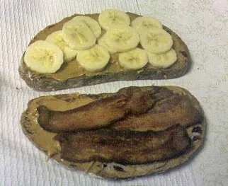 elvis sandwich: a sandwich consisting of toasted bread with peanut butter, sliced or mashed banana, and sometimes...