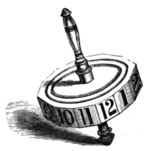 teetotum: a toy (spinning top) similar to a dreidel
